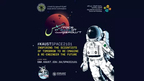 KAUST is launching Kingdom’s inaugural Space 2101 camp