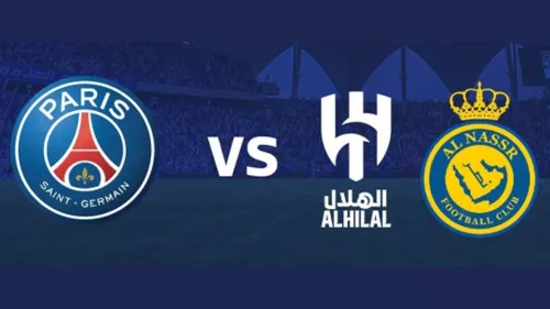 Special ticket launched for the Al-Nassr and Al-Hilal stars match against Paris Saint-Germain of France as part of Riyadh Season Cup